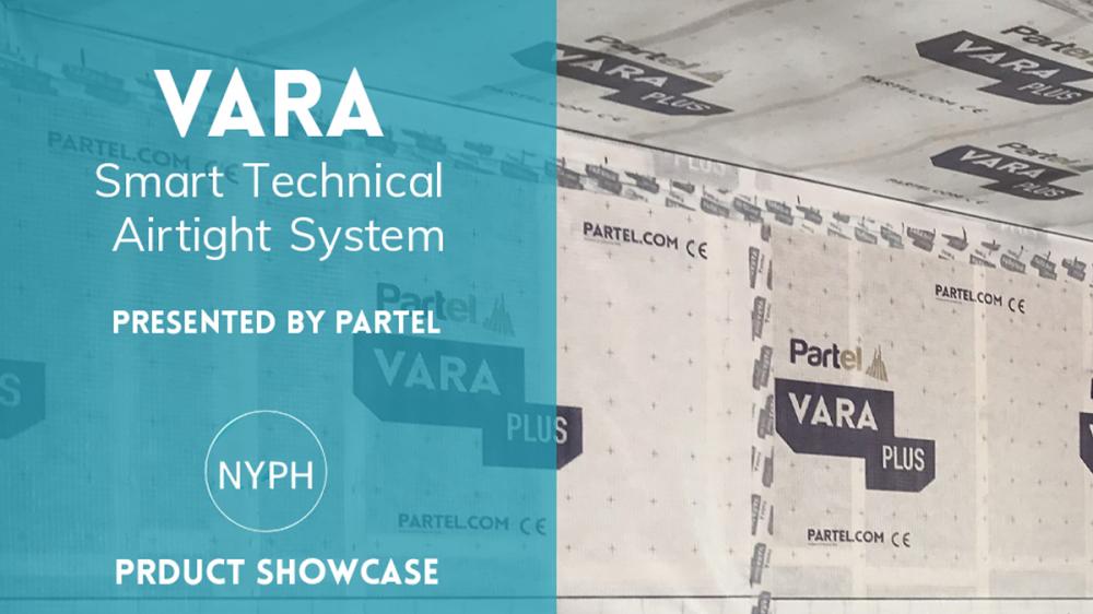Product Showcase - VARA Smart Technical Airtight System